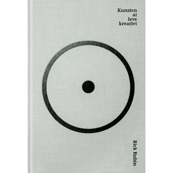 Kunsten at leve kreativt - Rick Rubin
