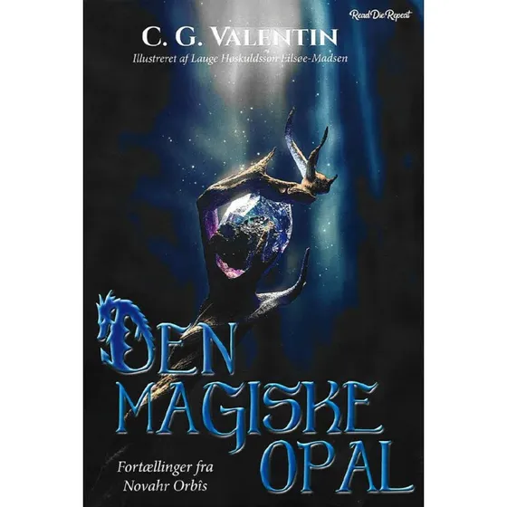 Den magiske opal - C. G. Valentin (Dragernes æra)