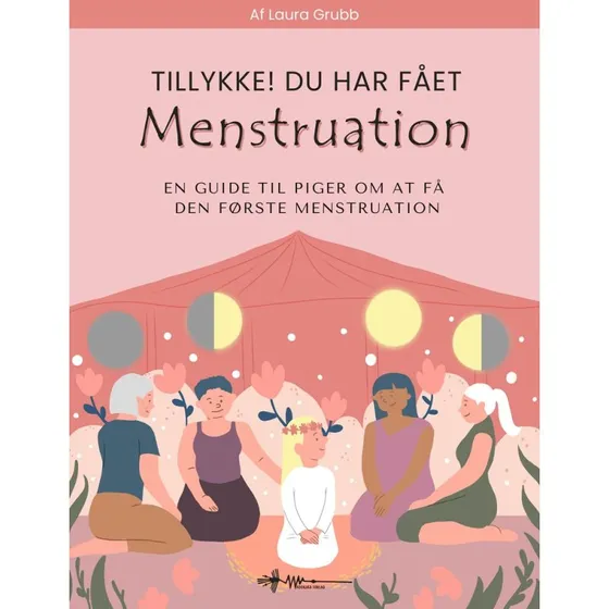 Tillykke! Du har fået menstruation af Laura Grubb