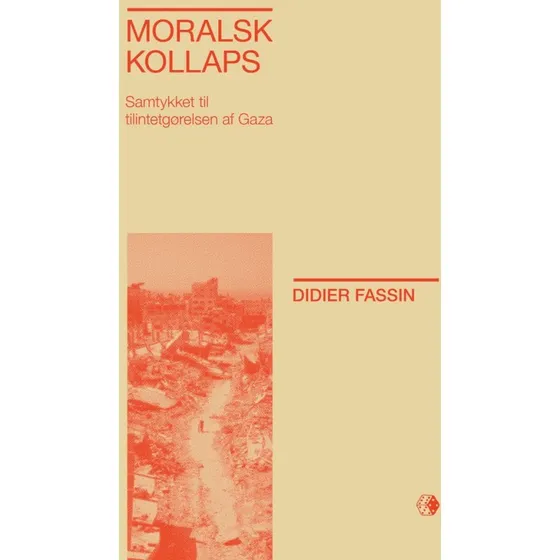 Moralsk kollaps af Didier Fassin (Bog)