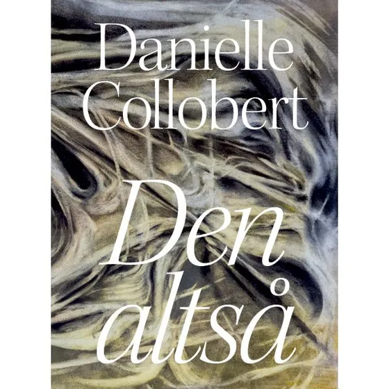 Den altså - Danielle Collobert - Bog