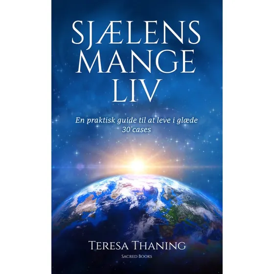 Sjælens mange liv - Teresa Thaning