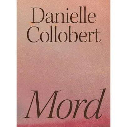 Mord - Danielle Collobert - Bog