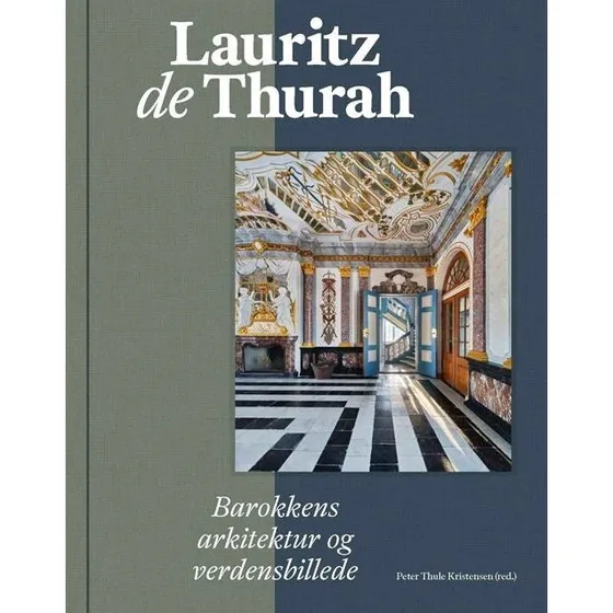 Lauritz de Thurah - Monografi af Strandberg Publishing