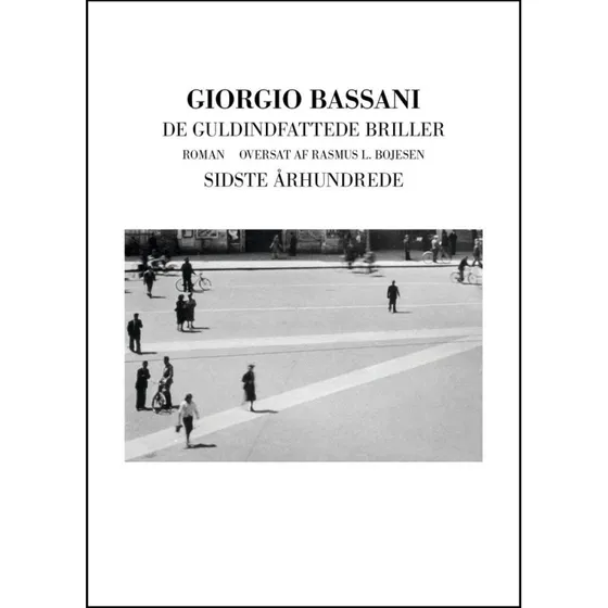 De guldindfattede briller - Giorgio Bassani - Bog