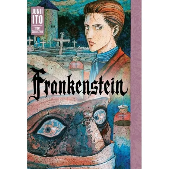 Junji Ito: Frankenstein Story Collection