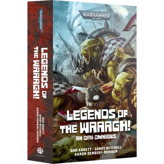 Legends of the Waaagh! - Dan Abnett - Paperback