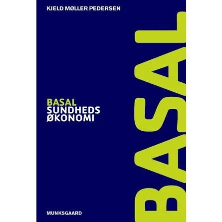 Basal sundhedsøkonomi - Kjeld Møller Pedersen - Bog