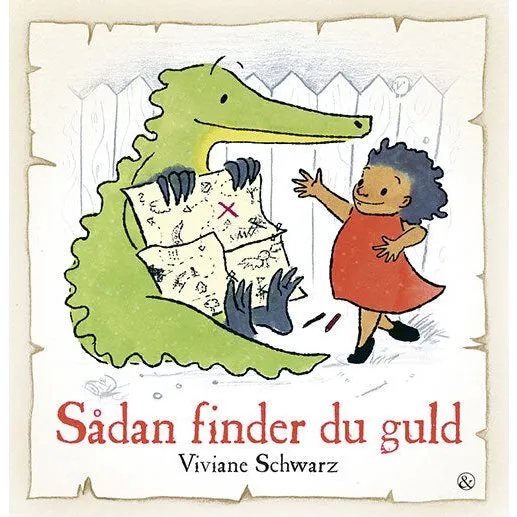 Sådan finder du guld af Viviane Schwarz