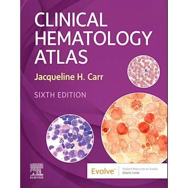 Clinical Hematology Atlas, 6. udgave - Jacqueline H. Carr