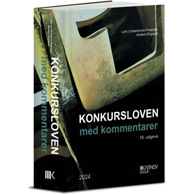 Konkursloven (16. udgave) med kommentarer - Anders Ørgaard