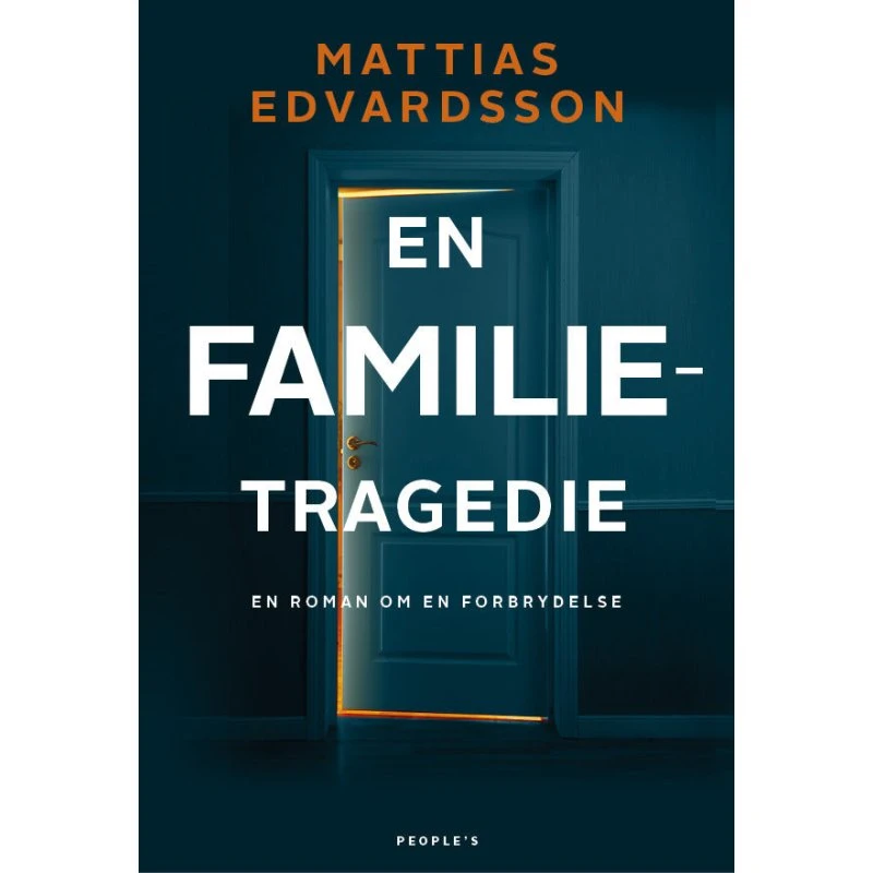 En familietragedie - Mattias Edvardsson - Bog