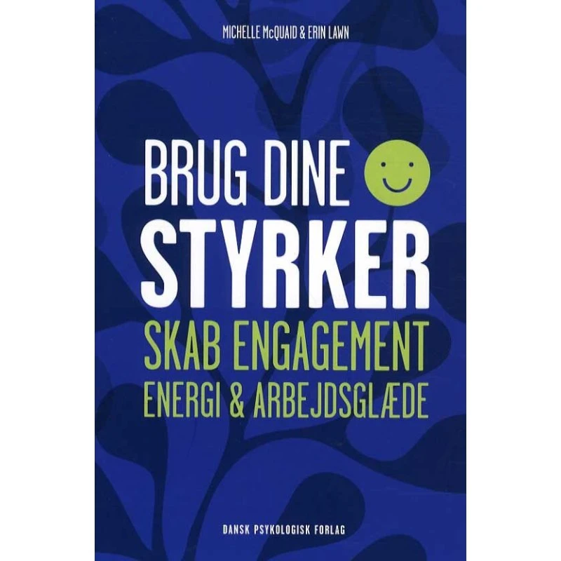 Brug dine styrker