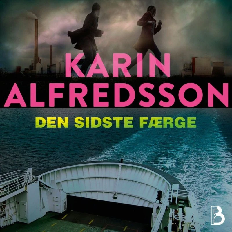 Den sidste færge - Karin Alfredsson (Lydbog)