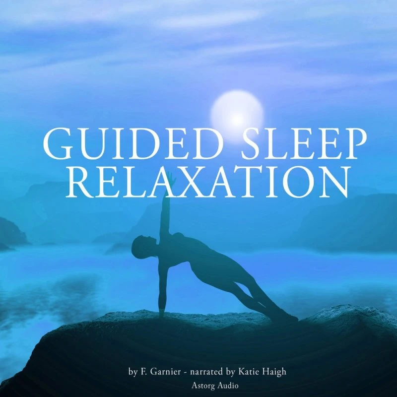 Guided Sleep Relaxation for All - Frédéric Garnier