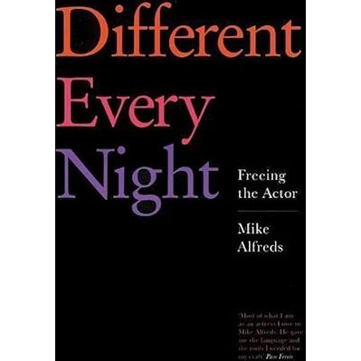 Mike Alfreds: Different Every Night - Bog