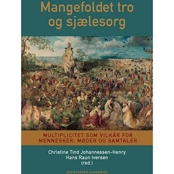 Mangefoldet tro og sjælesorg