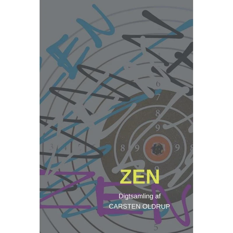 ZEN - Carsten Oldrup (Digtsamling)