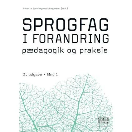 Sprogfag i forandring 1 - Annette Søndergaard Gregersen