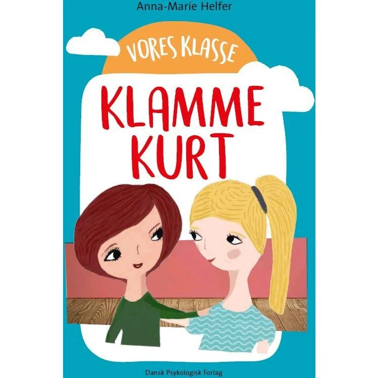 Vores klasse 3: Klamme Kurt