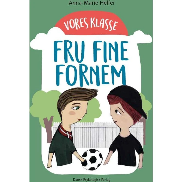Vores klasse 2: Fru Fine Fornem - Børnebog