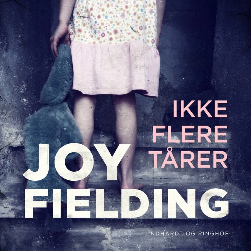 Joy Fielding: Ikke flere tårer (Lydbog)