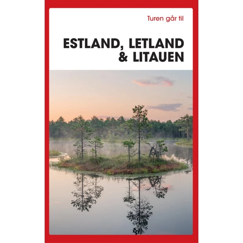 Turen går til Estland, Letland & Litauen - Karin Larsén