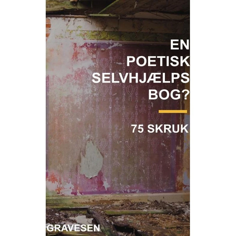 En poetisk selvhjælpsbog? af Frank Sebastian Boesgaard Gravesen