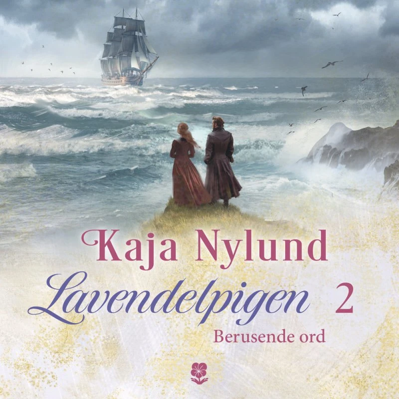 Lavendelpigen 2 - Berusende ord af Kaja Nylund (Lydbog)