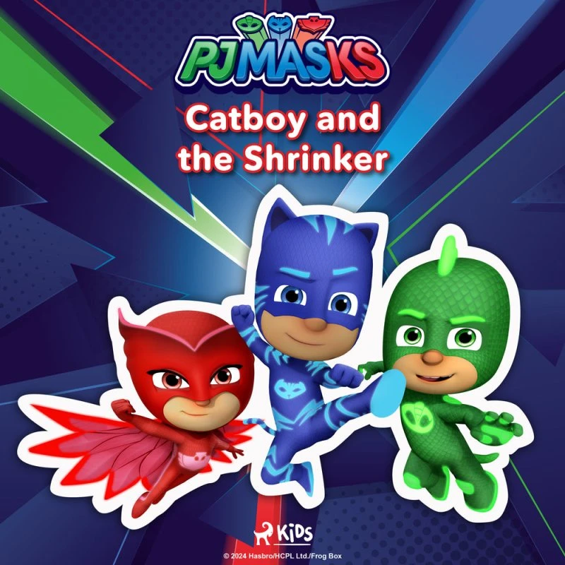 PJ Masks - Catboy and the Shrinker Lydbog