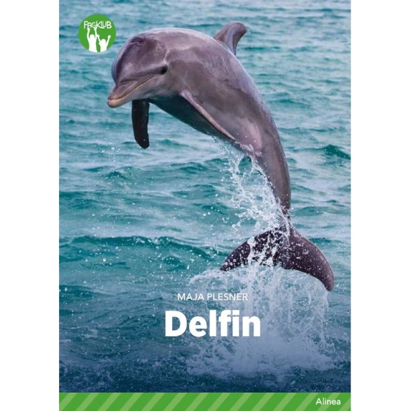 Grøn Fagklub: Delfin - Lækkert og letlæst fagbog til børn