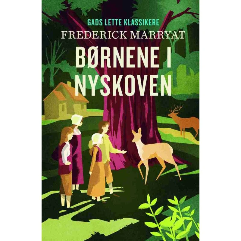 Gads lette klassikere: Børnene i Nyskoven - Lydbog