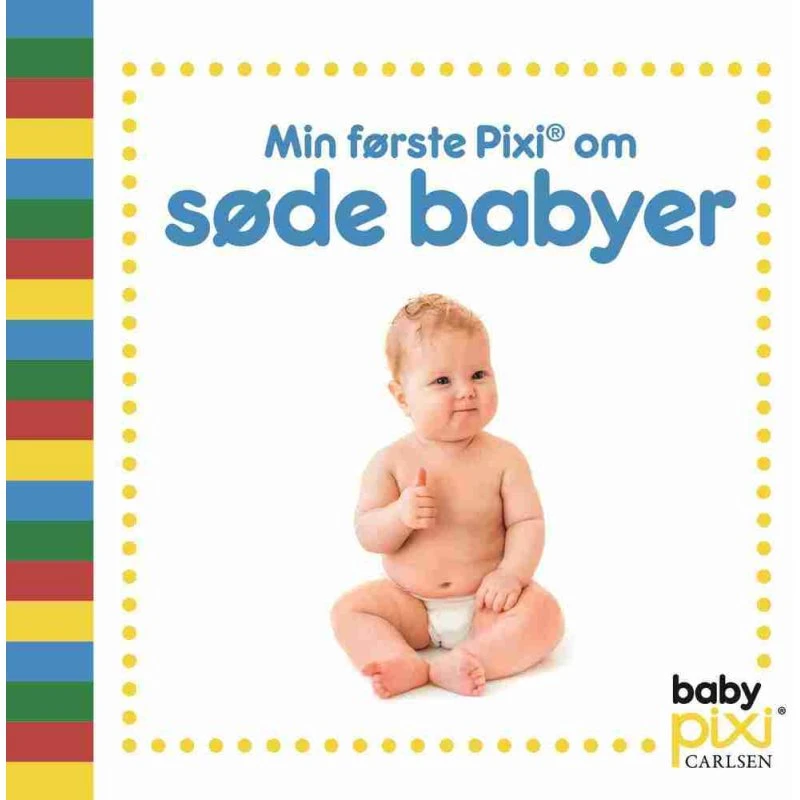 Pixi Min første Pixi om søde babyer