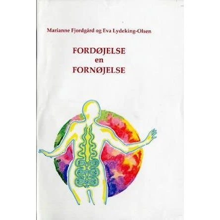 Fordøjelse en fornøjelse! - Marianne Fjordgård & Eva Lydeking-Olsen