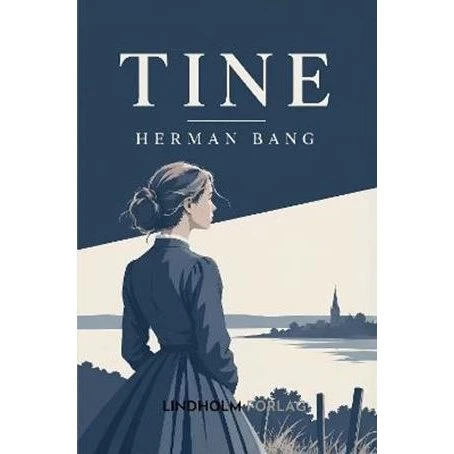Herman Bang: Tine - Bog