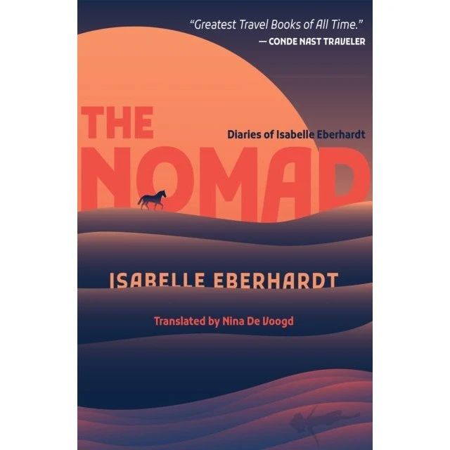 The Nomad - Isabelle Eberhardt