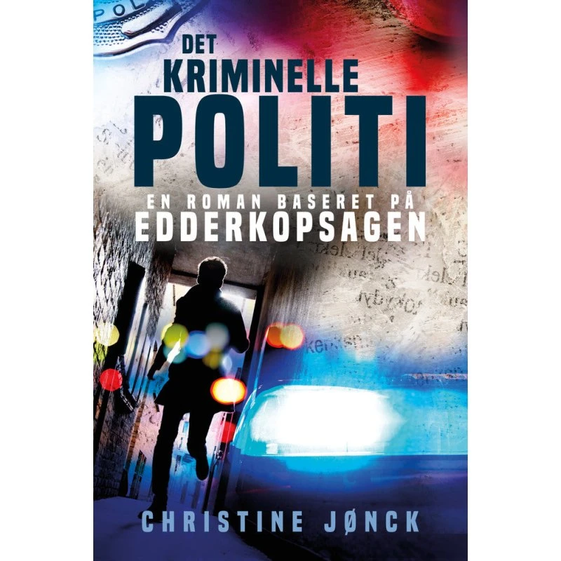 Det Kriminelle Politi - Christine Jønck (Lydbog)