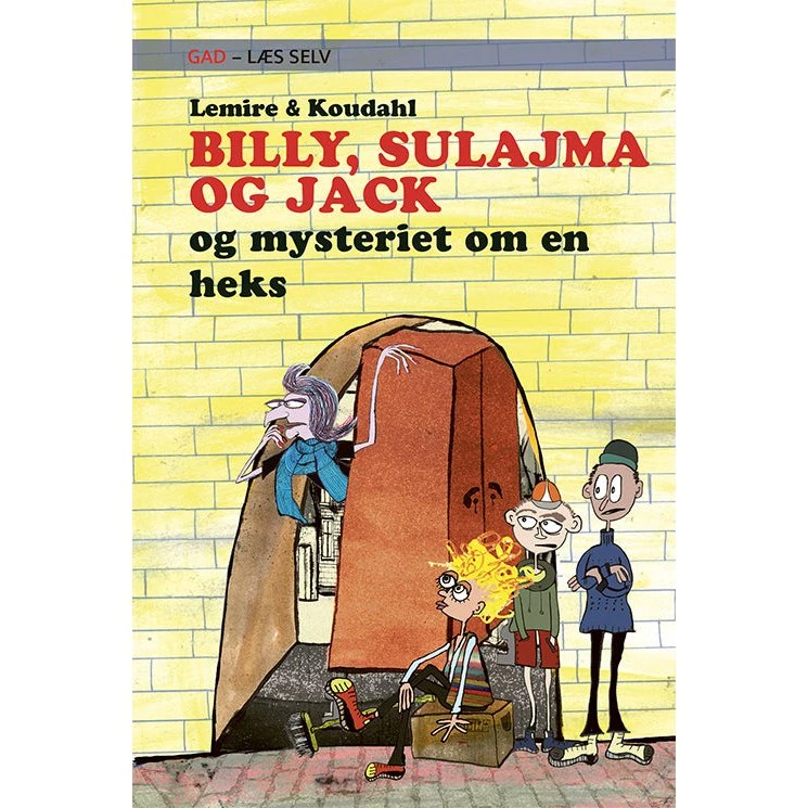 Gad: Billy, Sulajma og Jack og mysteriet om en heks