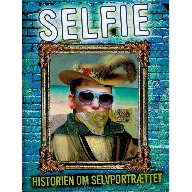 Selfie - En fascinerende rejse gennem historien