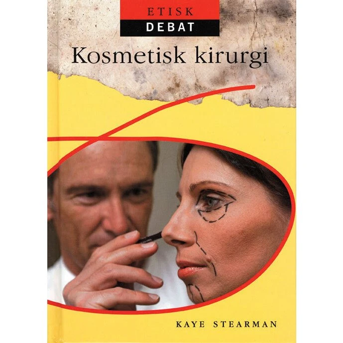 Kosmetisk kirurgi - Etisk Debat