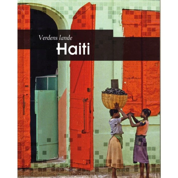 Haiti - Illustreret bogserie om historie og samfund