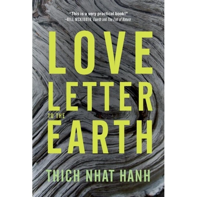 Thich Nhat Hanh: Love Letter to the Earth