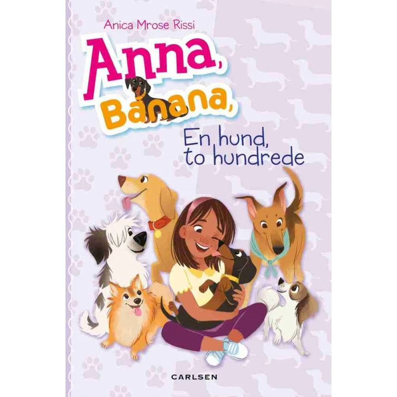 Anna, Banana (4) - En hund, to hundrede