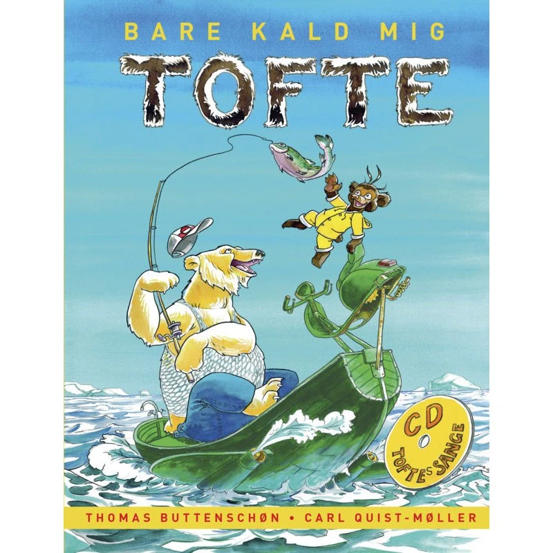 Bare kald mig Tofte med musik-cd af Thomas Buttenschøn