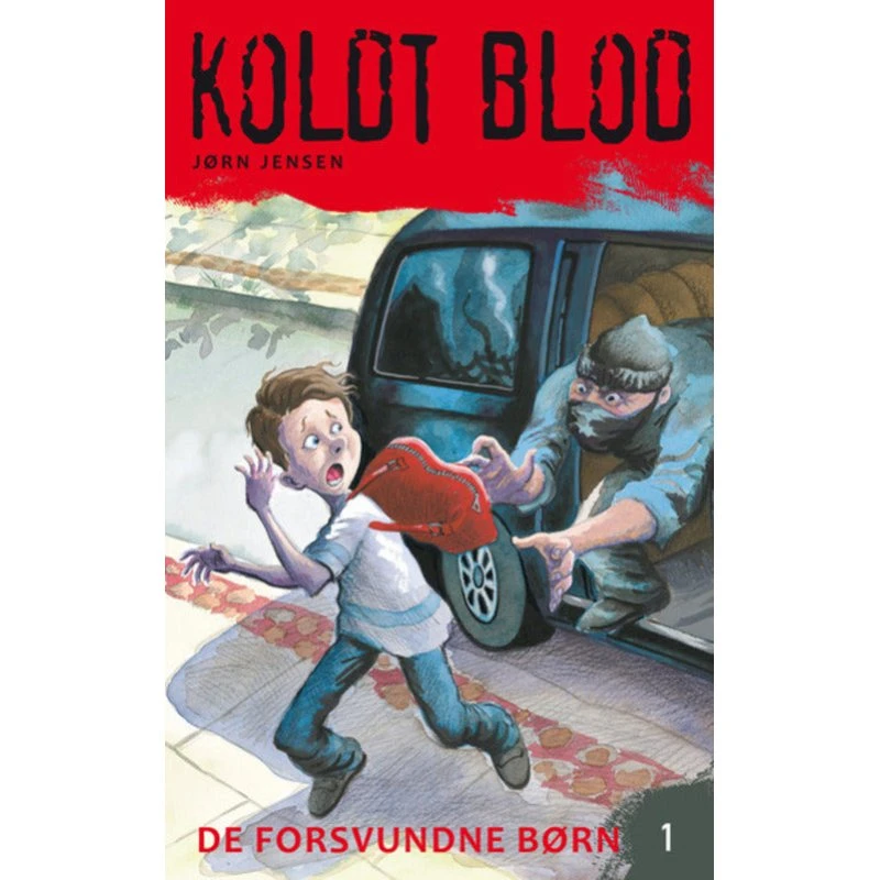 Koldt blod 1: De forsvundne børn