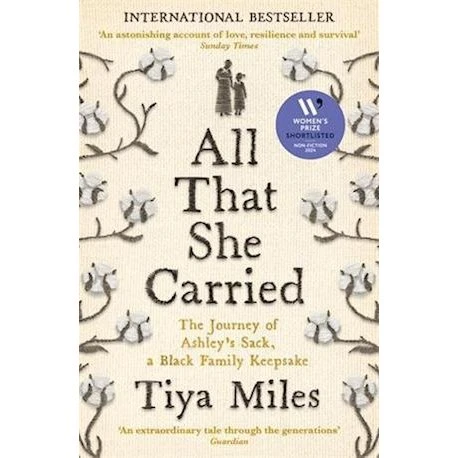 Tiya Miles: All That She Carried - Bog