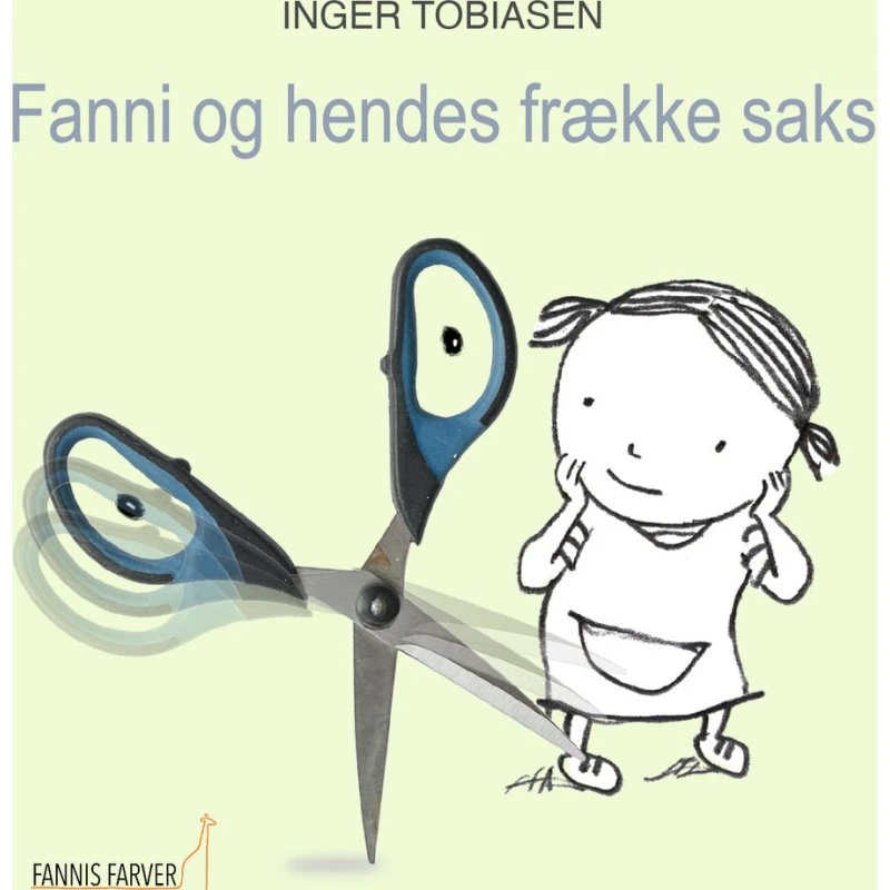 Fanni og hendes frække saks - Børnebog til 2-6 år