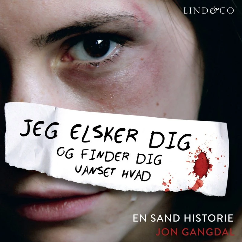 Jeg elsker dig og finder dig uanset hvad - Jon Gangdal