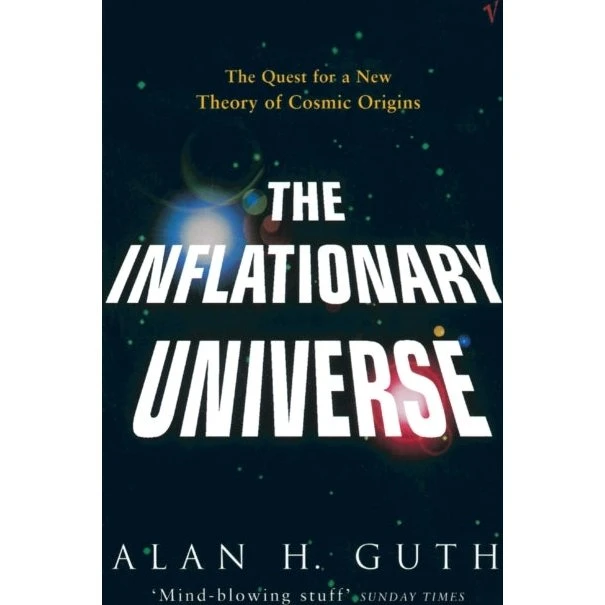 The Inflationary Universe - Alan H. Guth