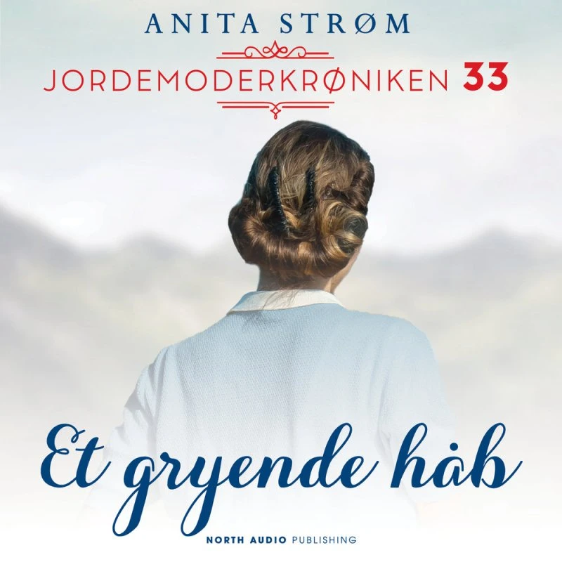 Et gryende håb - Anita Strøm (Lydbog)